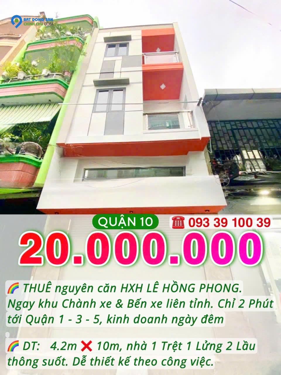 Thuê nguyên căn hẻm xe hơi Q10- Ngang hơn 4m, mới tinh 4 tầng suốt: 20 Triệu. Mr Vũ: 0933910039
